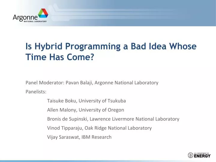 is hybrid programming a bad idea whose time has come