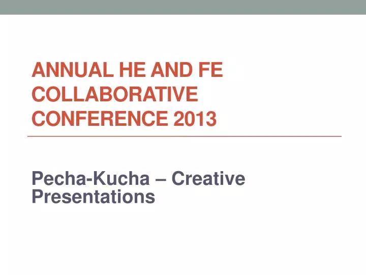 annual he and fe collaborative conference 2013