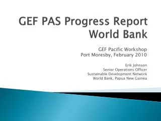 GEF PAS Progress Report World Bank
