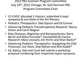 CC-CHOC allocated 2 choices; submitted 4 topic symposia &amp; one State of the Art Plenary.