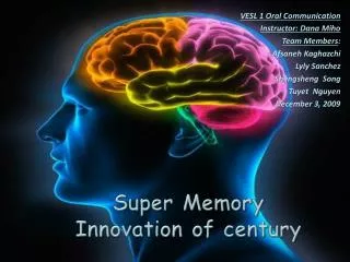 Super Memory Innovation of century