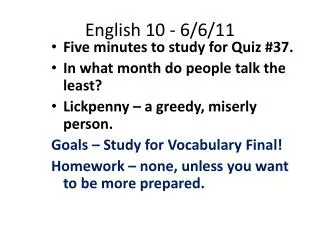 English 10 - 6/6/11