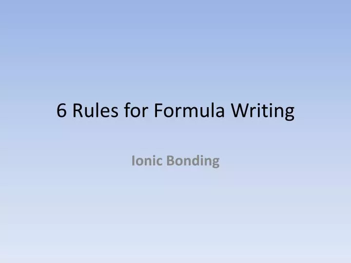 6 rules for formula writing