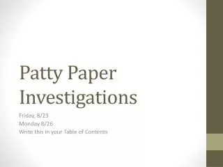 Patty Paper Investigations