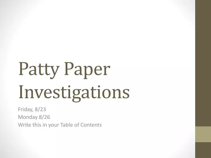 patty paper investigations
