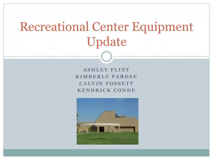 recreational center equipment update
