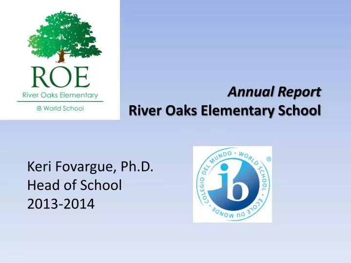annual report river oaks elementary school