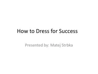how to dress for success