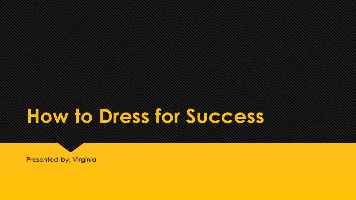 how to dress for s uccess