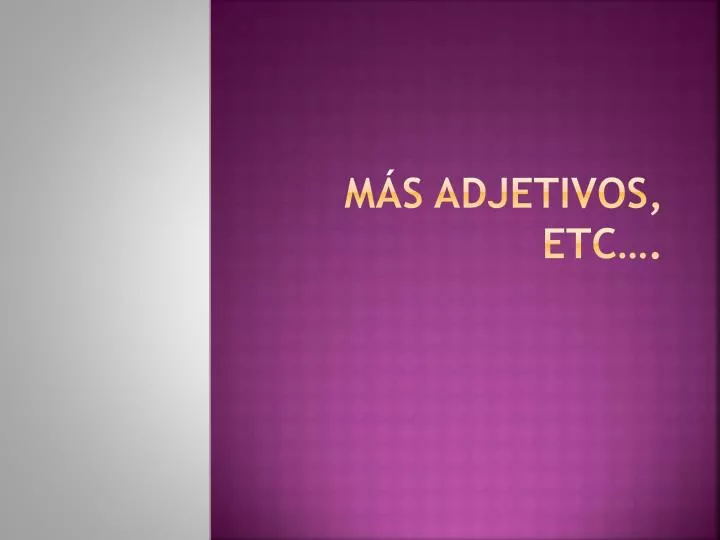 m s adjetivos etc