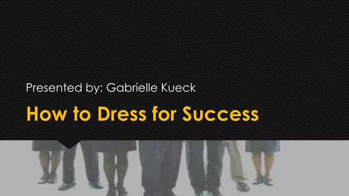 how to dress for success