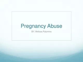 Pregnancy Abuse