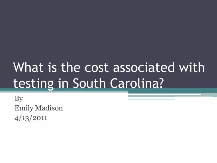 what is the cost associated with testing in south carolina