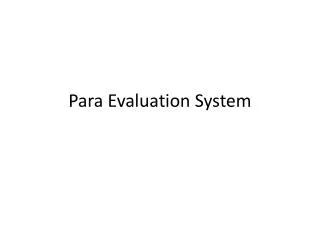Para Evaluation System
