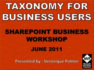TAXONOMY FOR BUSINESS USERS