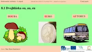 8 1 dvojhl ska ou au eu