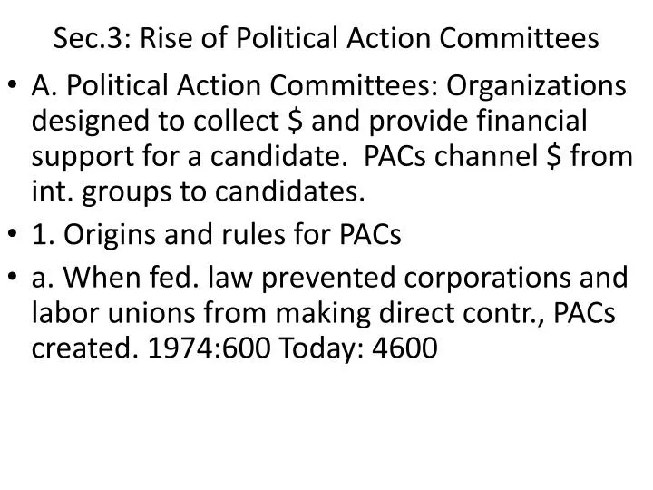 sec 3 rise of political action committees