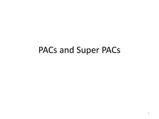 PACs and Super PACs
