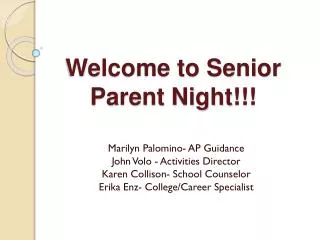 Welcome to Senior Parent Night!!!
