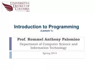 Prof. Rommel Anthony Palomino Department of Computer Science and Information Technology