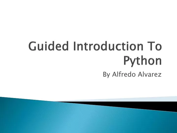 guided introduction to python