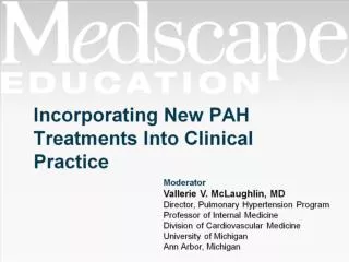 Incorporating New PAH Treatments Into Clinical Practice