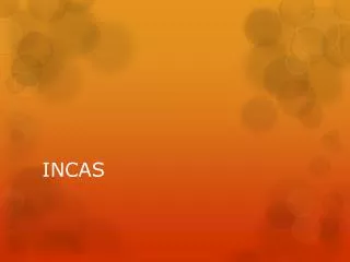 incas