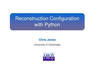 Reconstruction Configuration with Python
