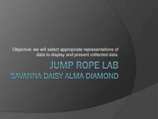 Jump Rope Lab Savanna Daisy Alma Diamond