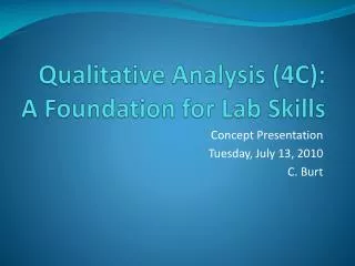 Qualitative Analysis (4C): A Foundation for Lab Skills