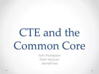 CTE and the Common Core