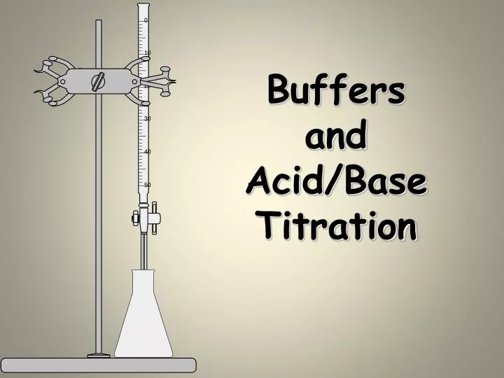 buffers and acid base titration
