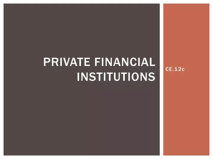 private financial institutions