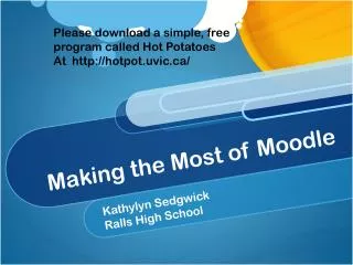 Making the Most of Moodle