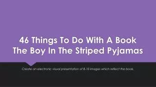 46 Things To Do With A Book The Boy In The Striped Pyjamas