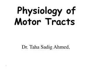 Physiology of Motor Tracts