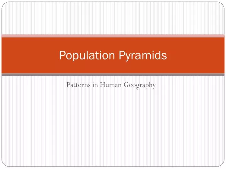 population pyramids