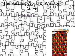 The Puzzling W orld of Winston B reen