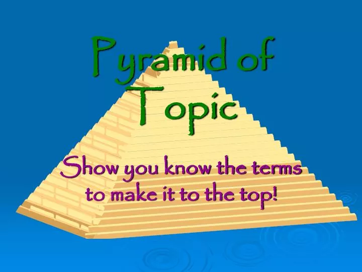 pyramid of topic