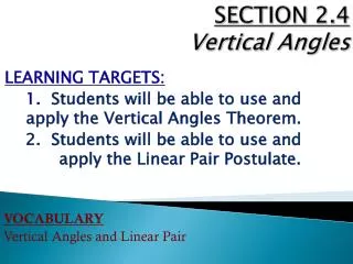 SECTION 2.4 Vertical Angles