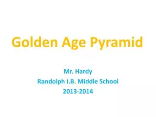 Golden Age Pyramid