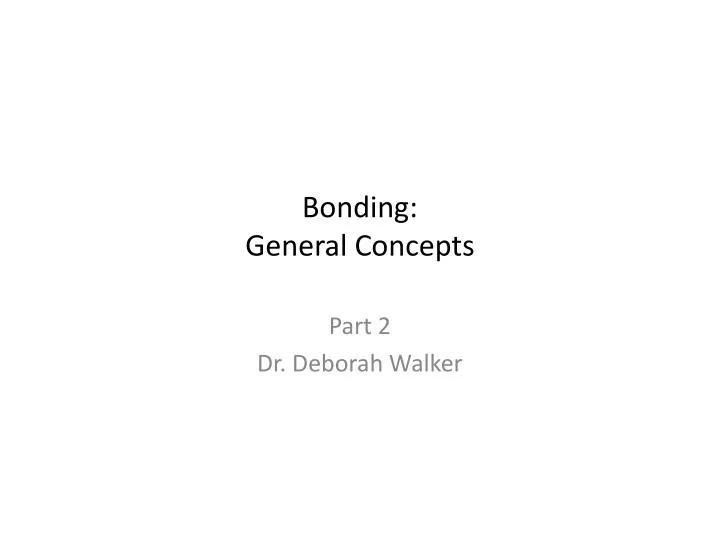 bonding general concepts