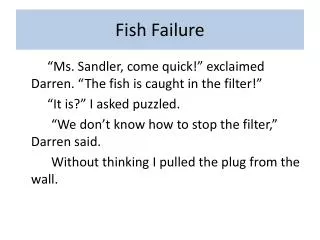 Fish Failure