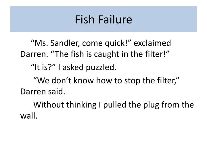 fish failure