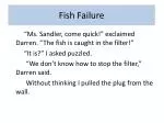 Fish Failure