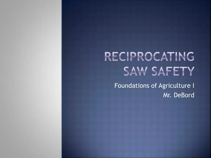reciprocating saw safety