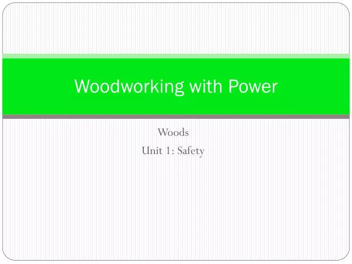 woodworking with power