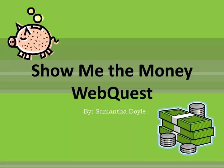 show me the money webquest