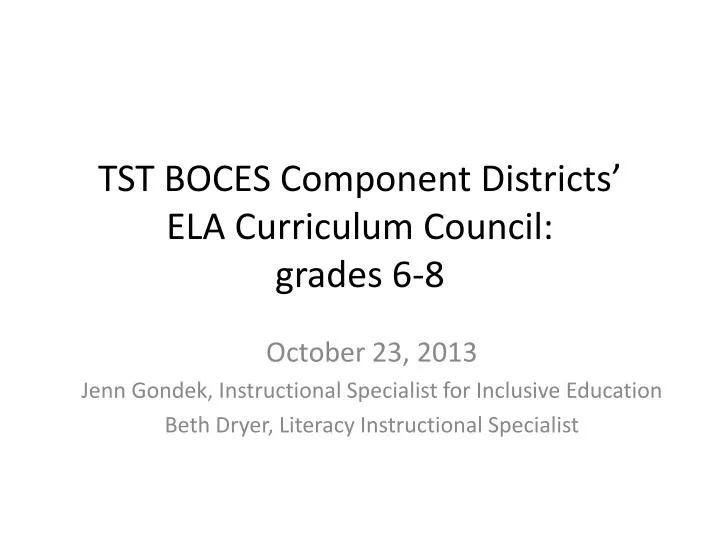 tst boces component districts ela curriculum council grades 6 8