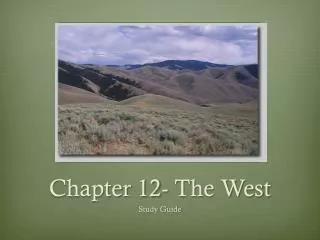 Chapter 12- The West